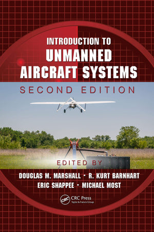 Introduction To Unmanned Aircraft Systems