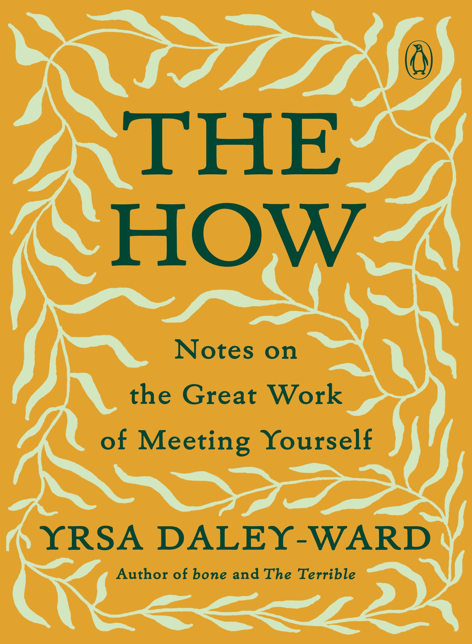 The How: Notes on the Great Work of Meeting Yourself,Used
