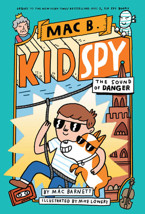 The Sound of Danger (Mac B., Kid Spy #5) (5),Used
