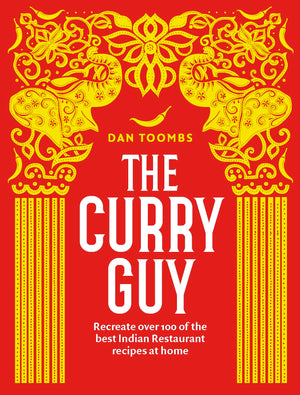The Curry Guy: Recreate Over 100 of the Best Indian Restaurant Recipes at Home,New