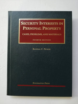 Security Interests in Personal Property, 4th (University Casebook Series),Used