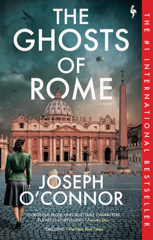 The Ghosts Of Rome (The Rome Escape Line Trilogy, 2)