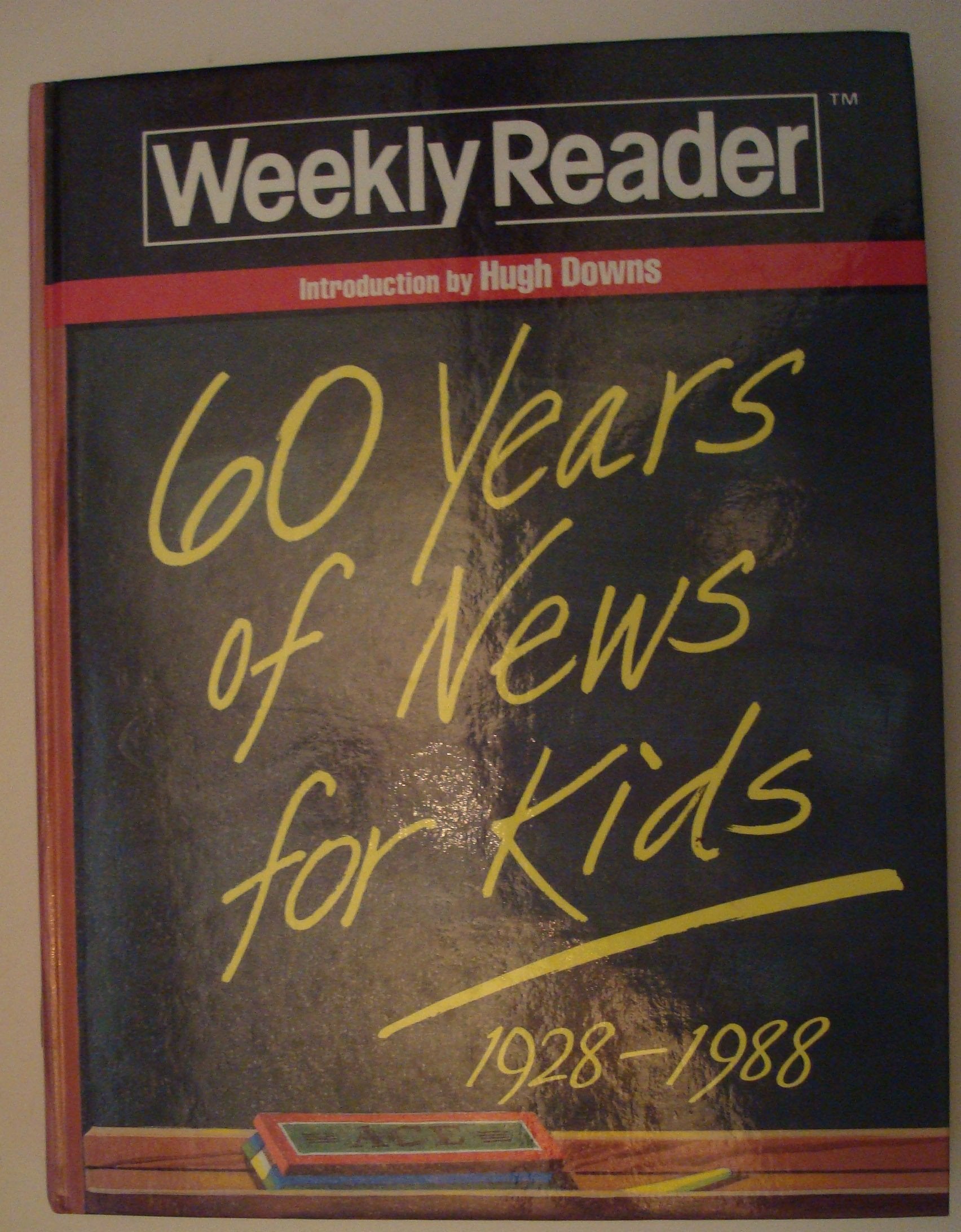 Weekly Reader: Sixty Years Of News For Kids, 19281988 (World Almanac)-used