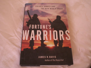 Fortune's Warriors: Private Armies and the New World Order,Used