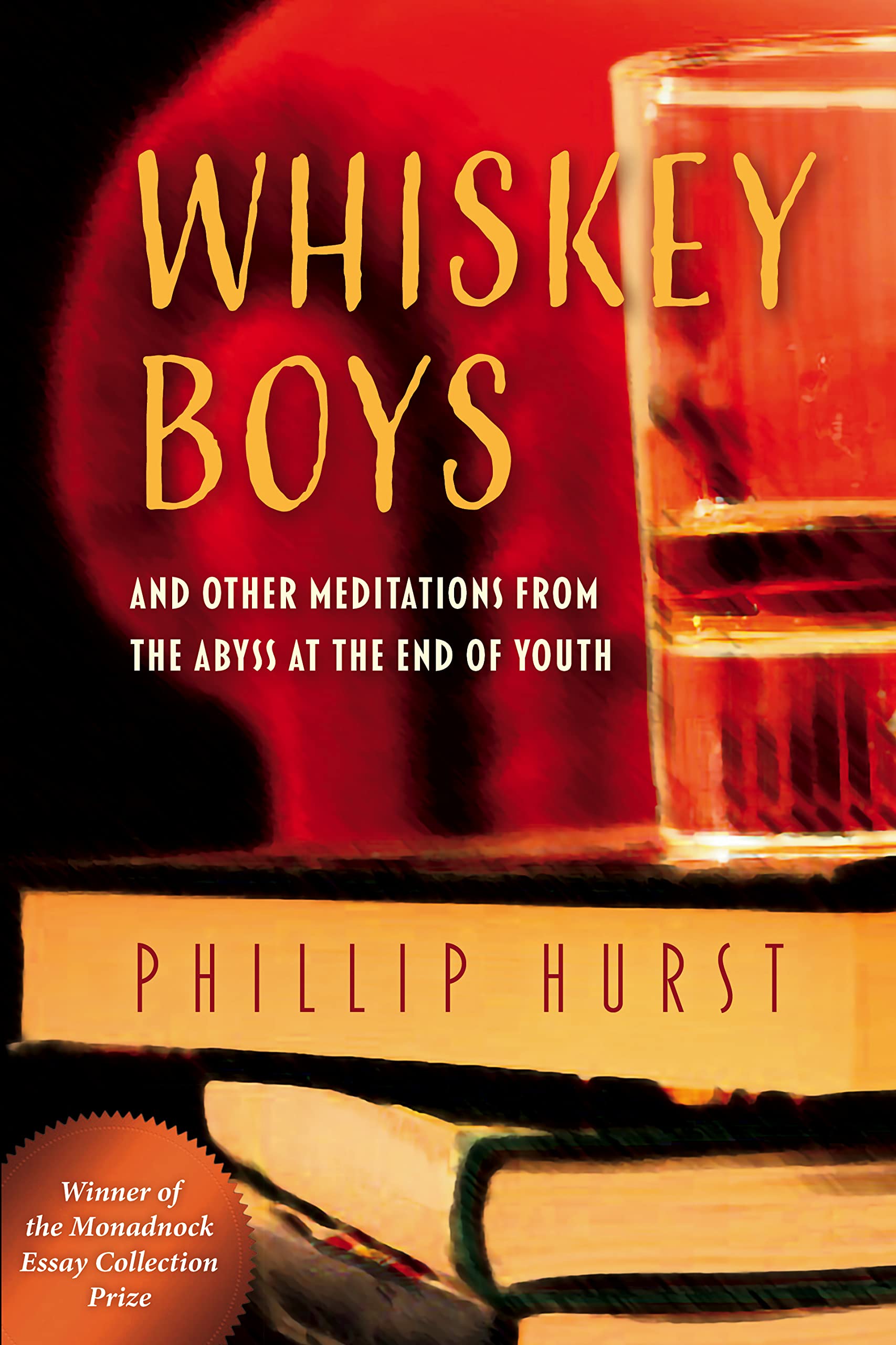 Whiskey Boys: And Other Meditations from the Abyss at the End of Youth,Used
