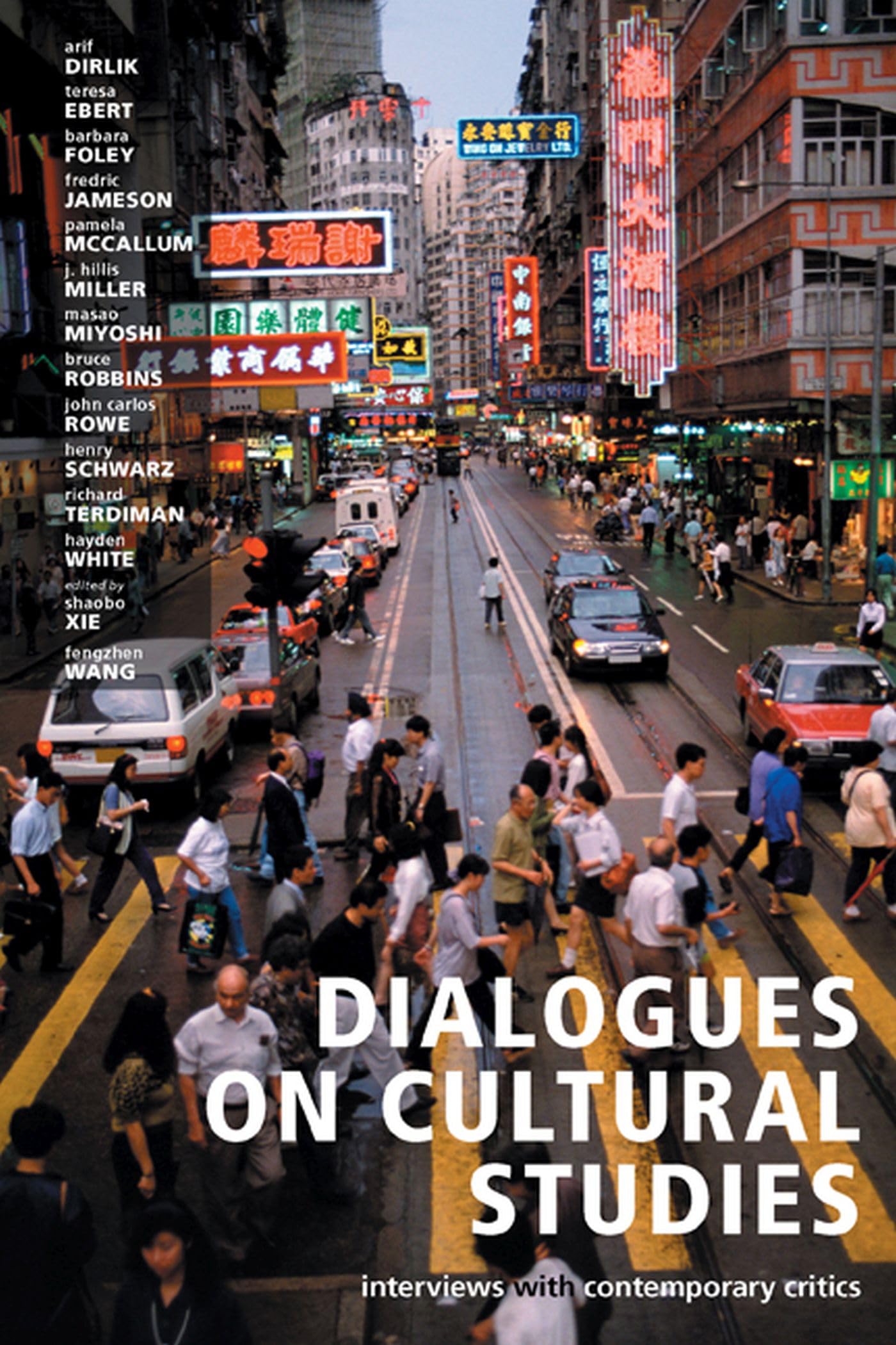 Dialogues on Cultural Studies: Interviews with Contemporary Critics,Used