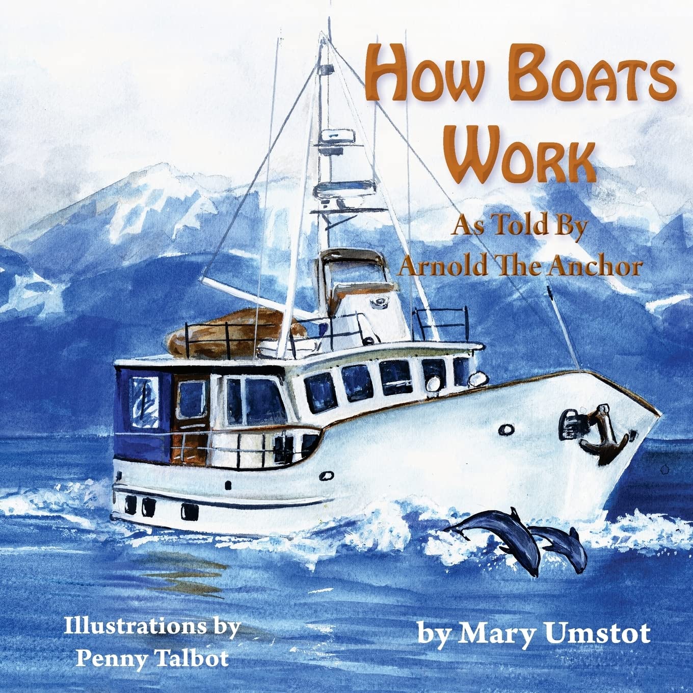 How Boats Work (Passagemaker Under Power),Used