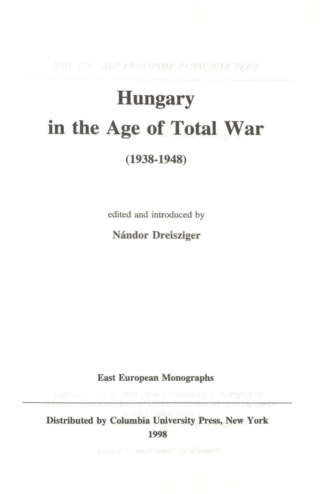Hungary in the Age of Total War, 19381948,Used
