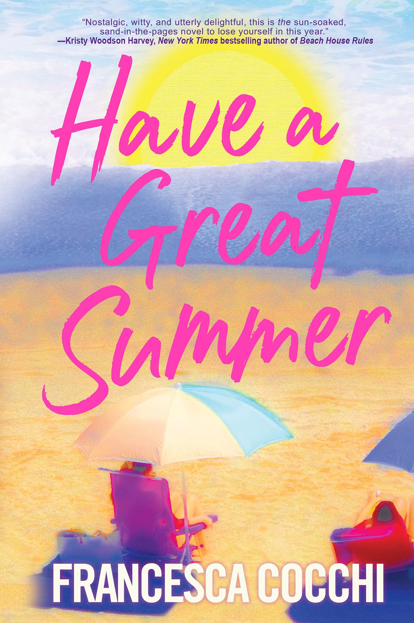 Have A Great Summer