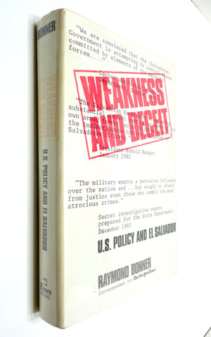 Weakness and Deceit: U.S. Policy and El Salvador,Used