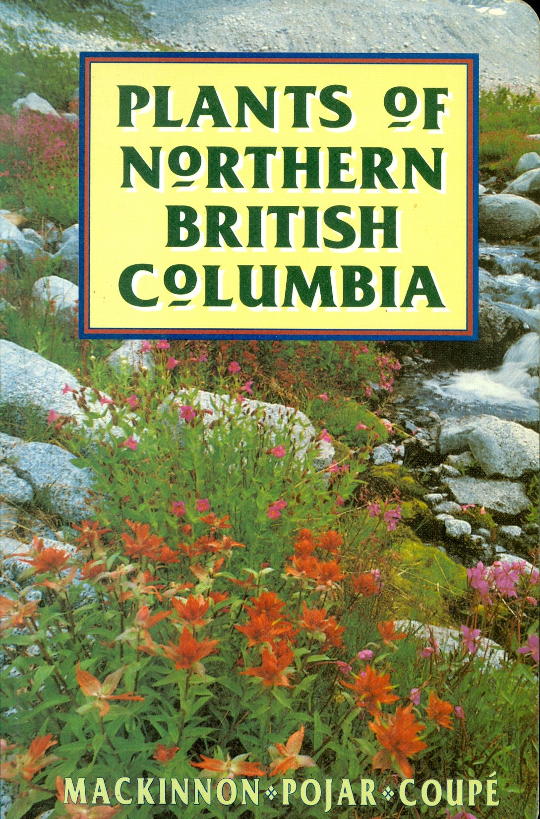 Plants Of Northern British Columbia,Used