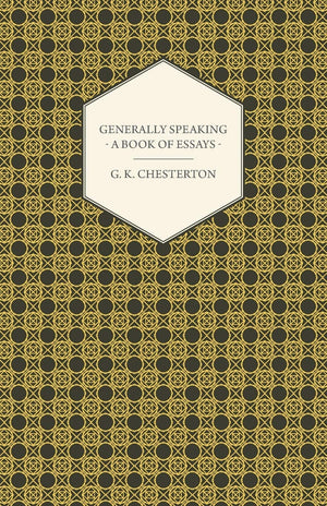 Generally Speaking  A Book Of Essays,Used