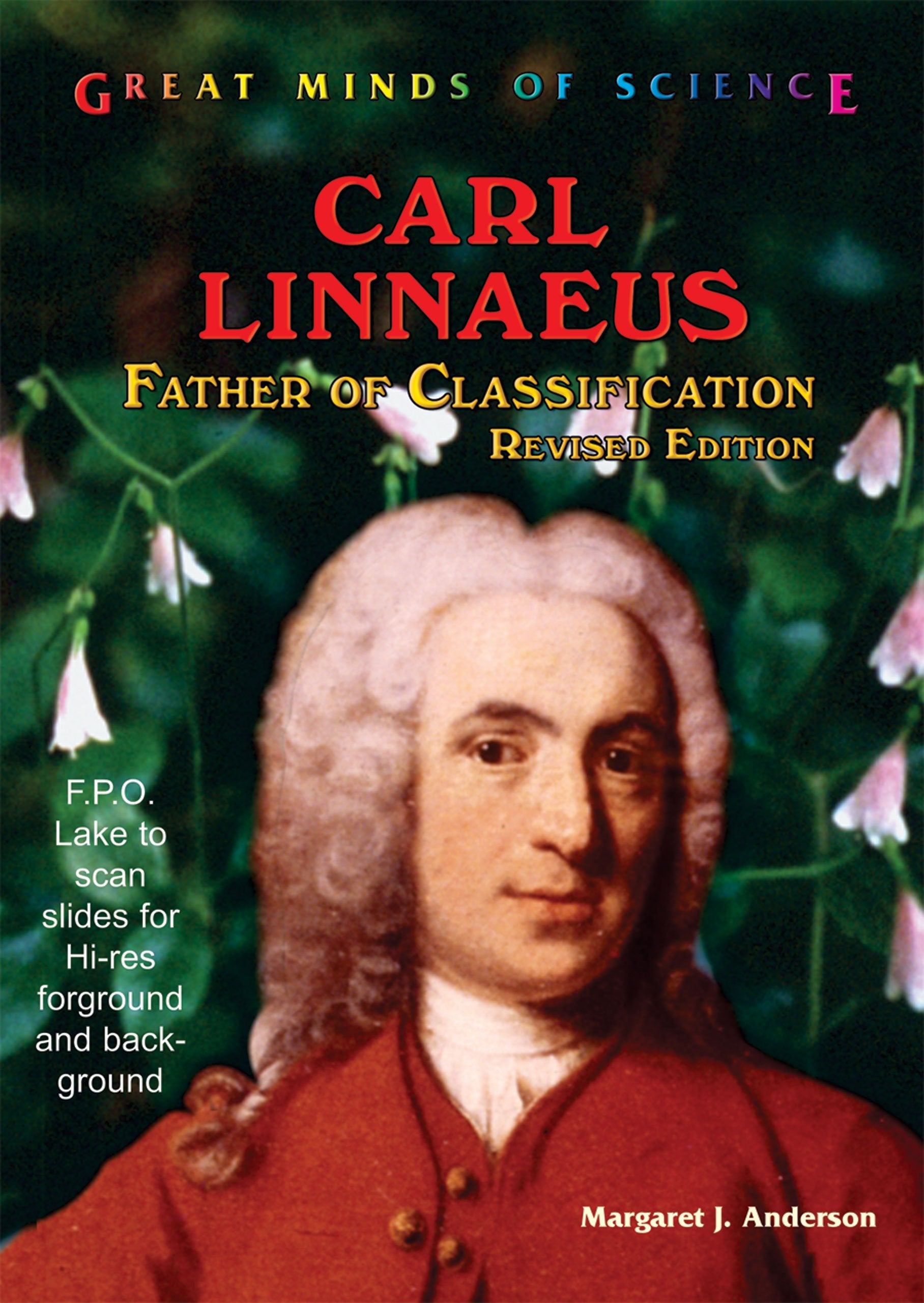Carl Linnaeus: Father of Classification (Great Minds of Science),Used