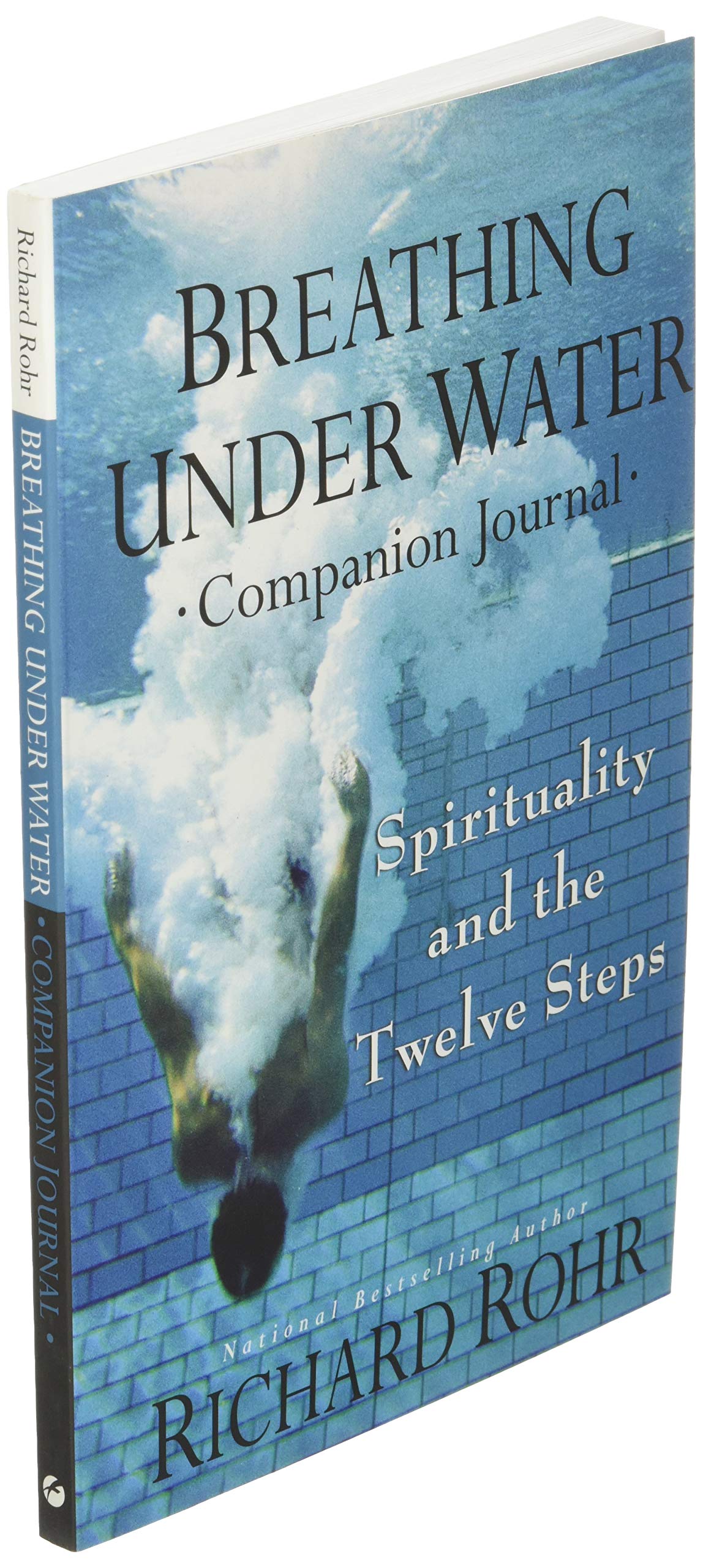 Breathing Under Water Companion Journal: Spirituality And The Twelve Steps