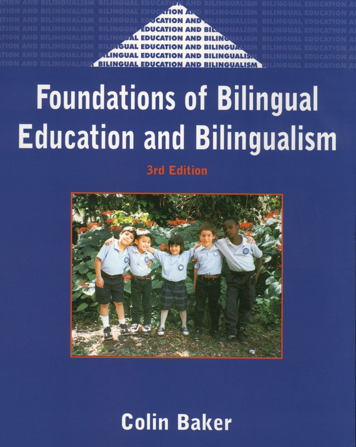 Foundations (3rd Ed.) of Bilingual Education and Bilingualism,Used