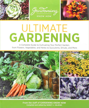 Ultimate Gardening (Gardening Know How),New