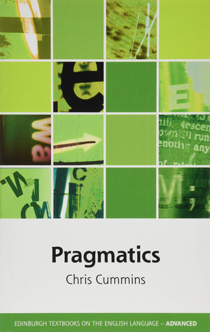 Pragmatics (Edinburgh Textbooks on the English Language  Advanced)