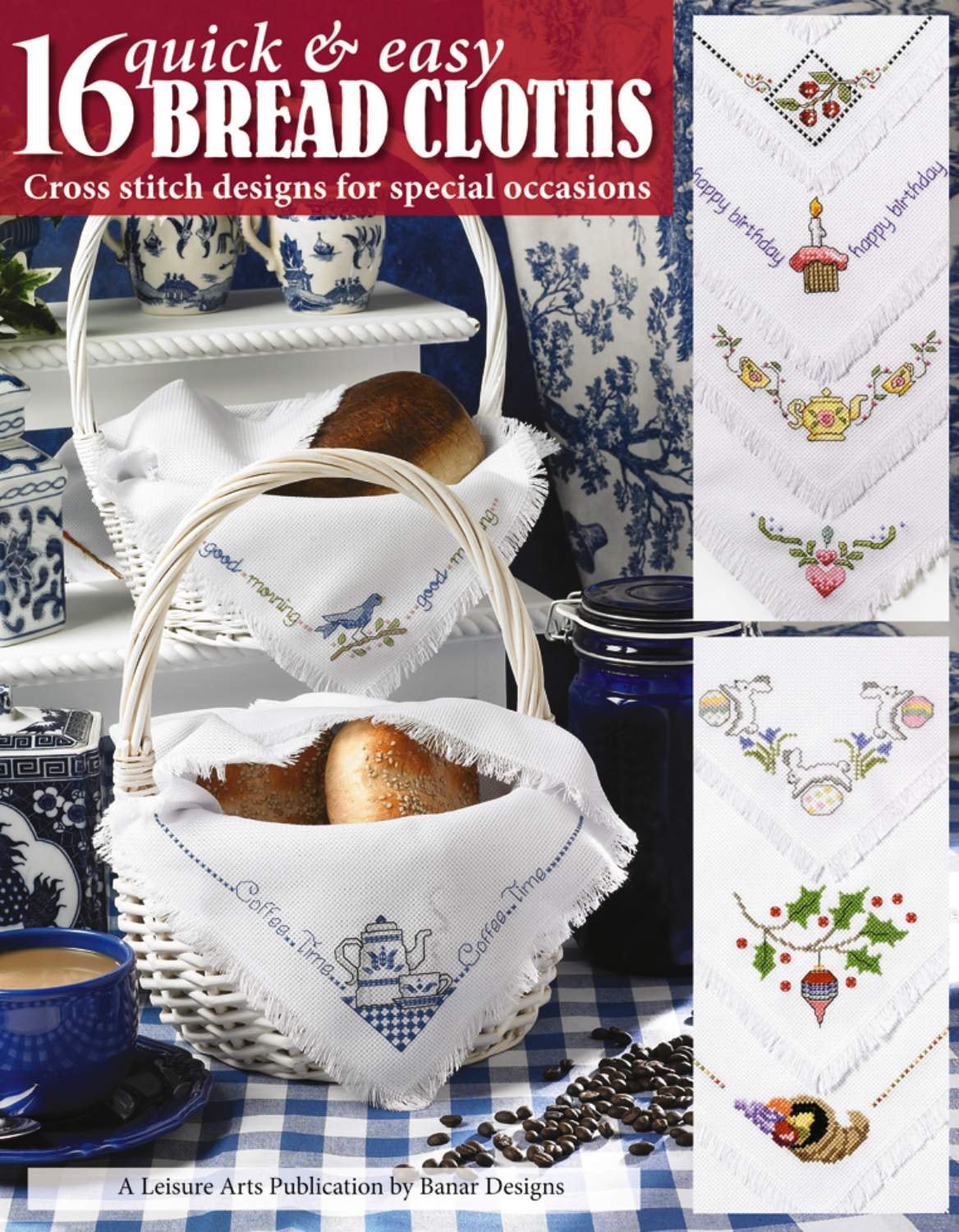 16 Quick & Easy Bread Cloths (Leisure Arts #4051),Used