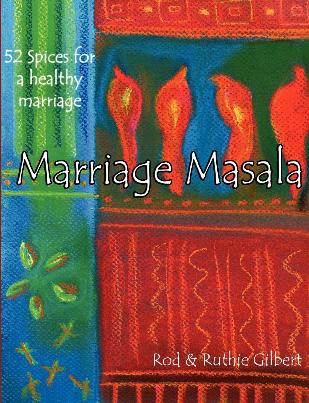 Marriage Masala: 52 Spices for a Healthy Marriage,Used