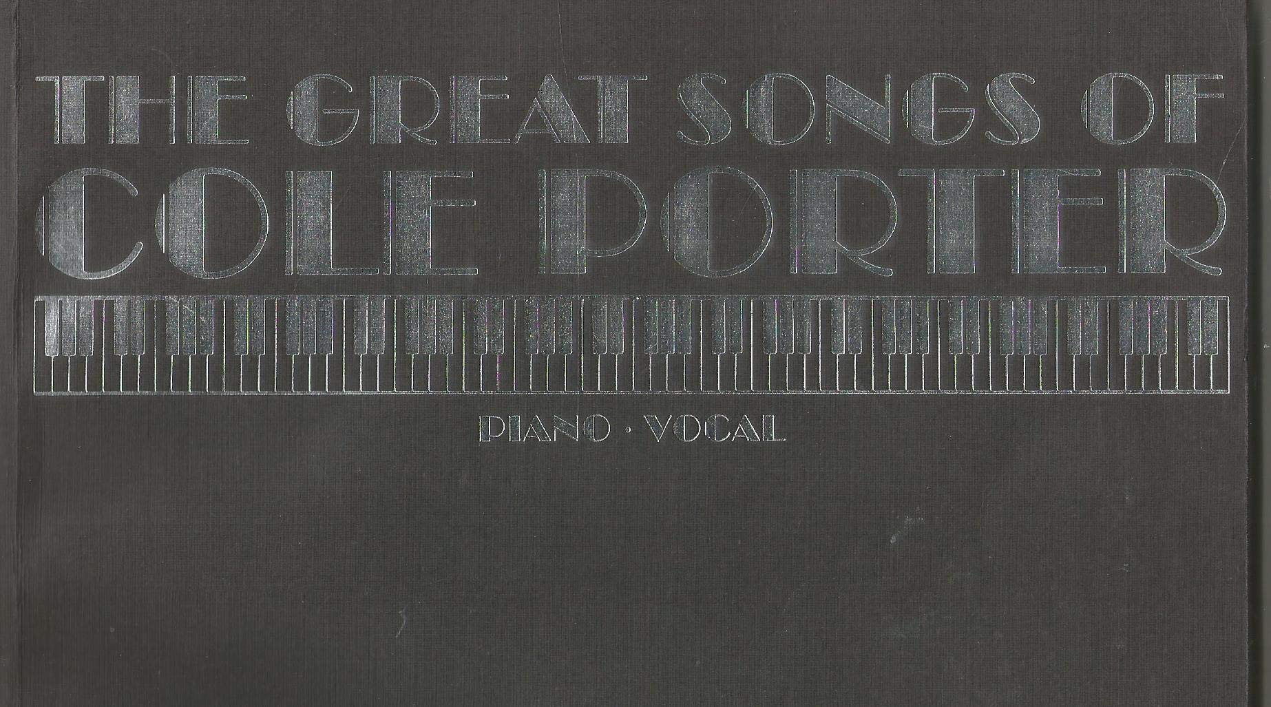 The Great Songs of Cole Porter: Piano/Vocal,Used