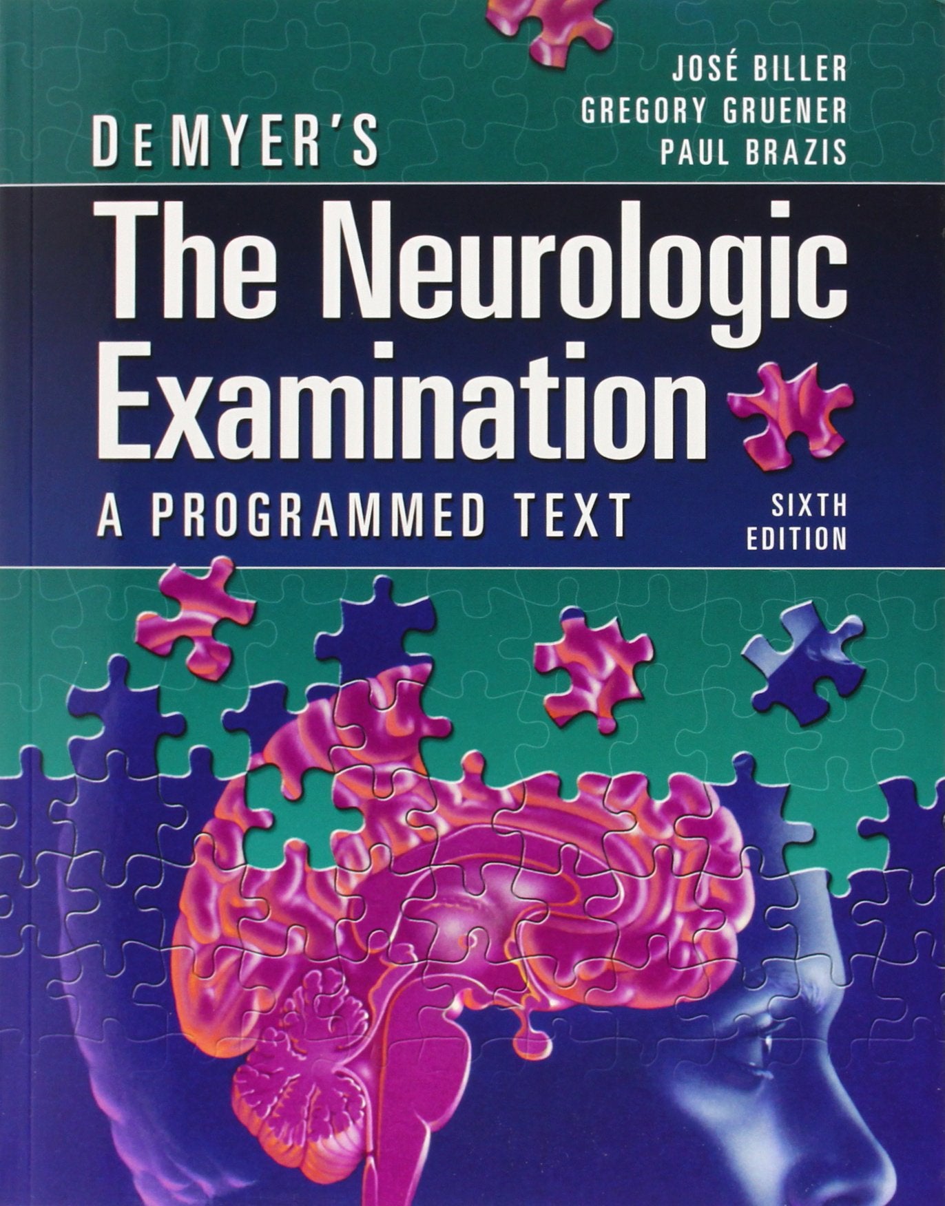DeMyer's The Neurologic Examination: A Programmed Text, Sixth Edition,Used