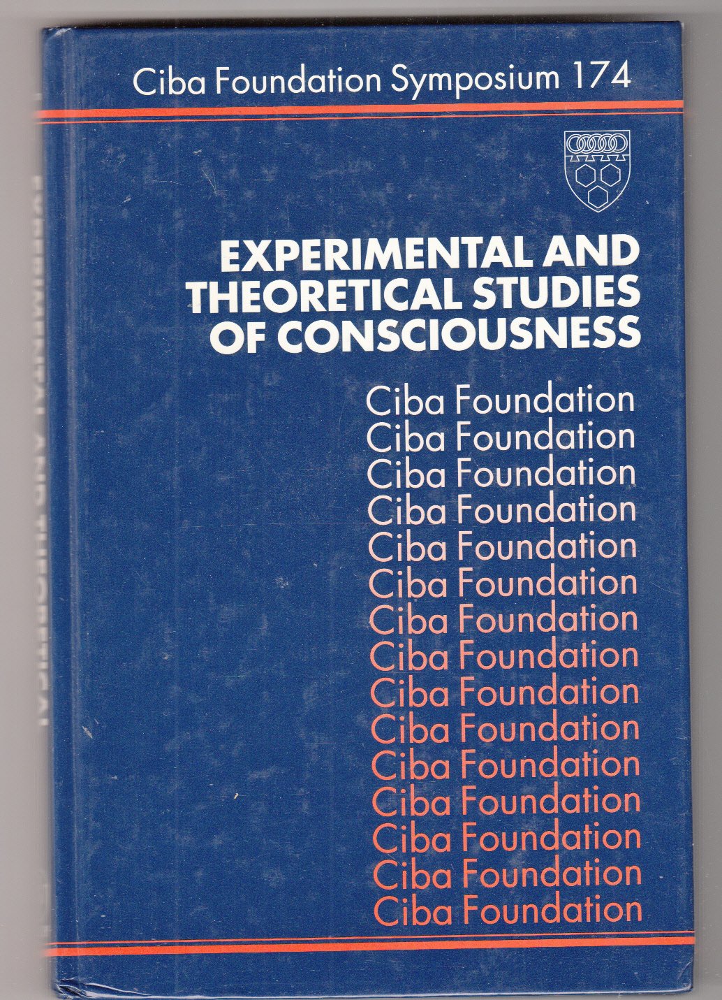 Experimental and Theoretical Studies of Consciousness (CIBA Foundation Symposia Series, No. 174),Used