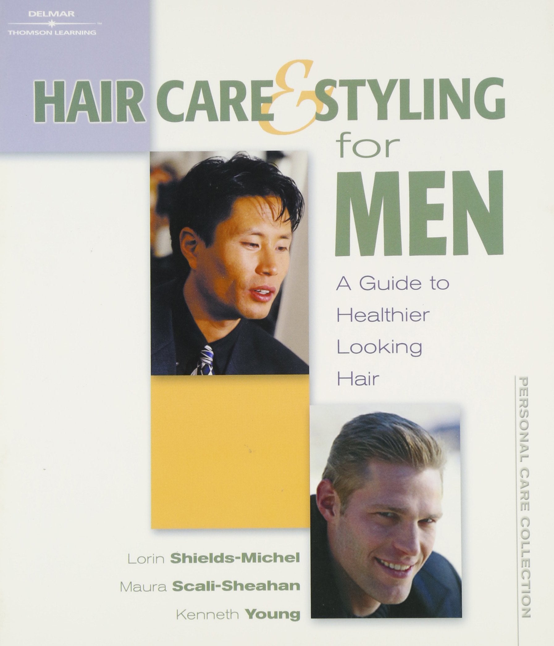 Hair Care and Styling for Men: A Guide to Healthier Looking Hair (Personal Care Collection),Used