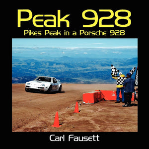 Peak 928: Pikes Peak in a Porsche 928,Used