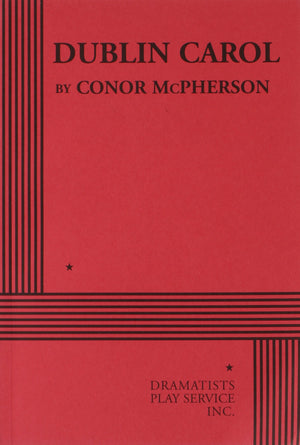 Dublin Carol  Acting Edition,Used