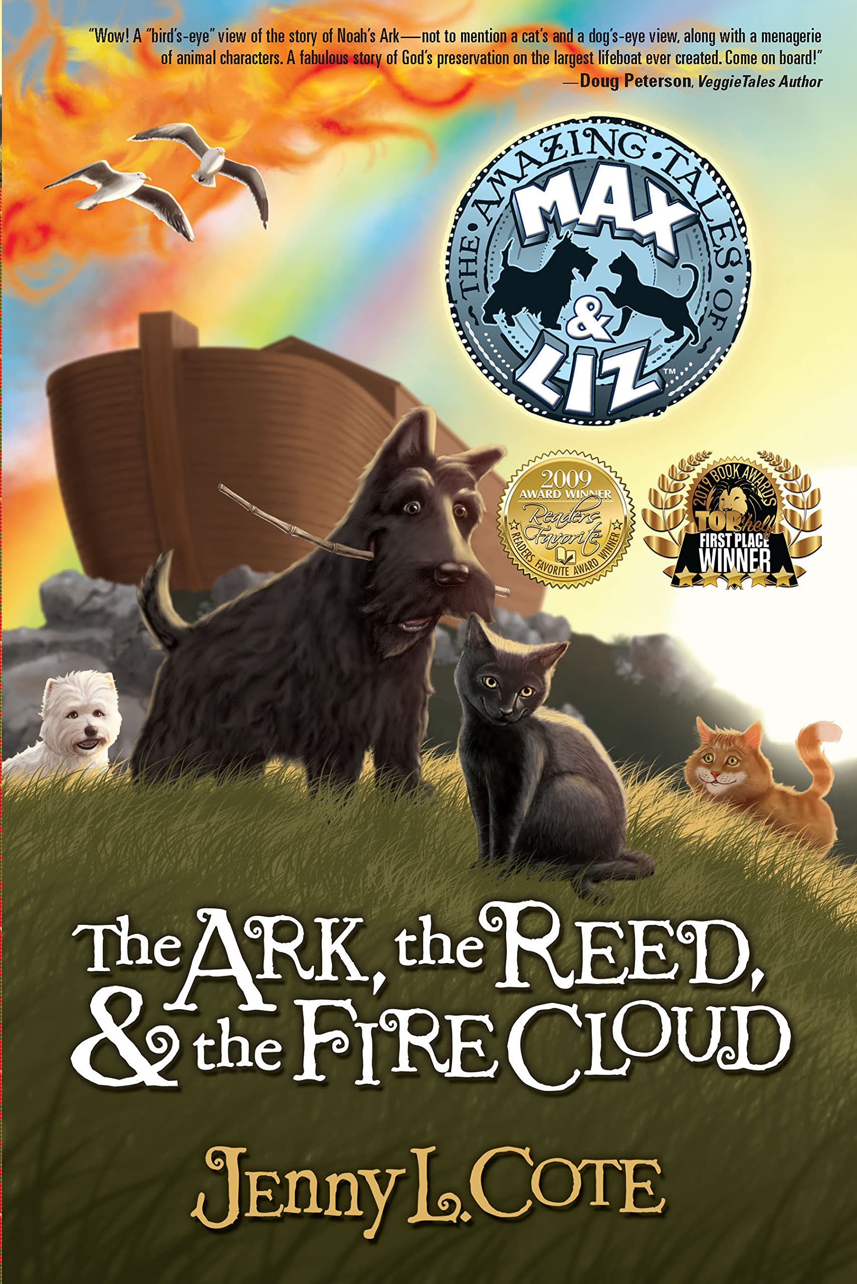 The Ark, the Reed, and the Fire Cloud (The Amazing Tales of Max and Liz, Book One) (Volume 1),New