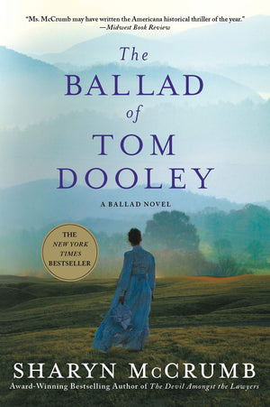 The Ballad of Tom Dooley: A Ballad Novel (Ballad Novels, 9),Used