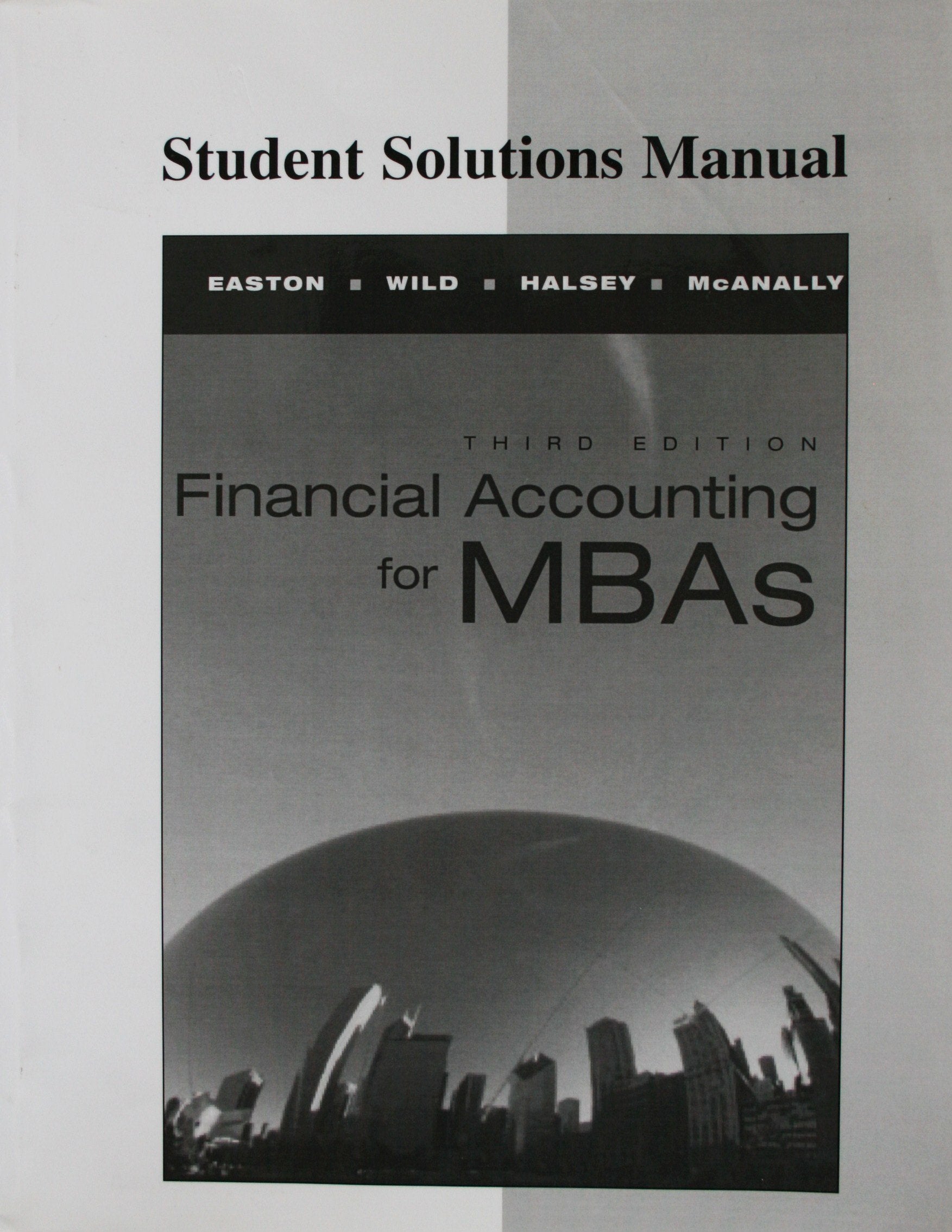 Student Solutions Manual for Financial Accounting for Mbas,Used