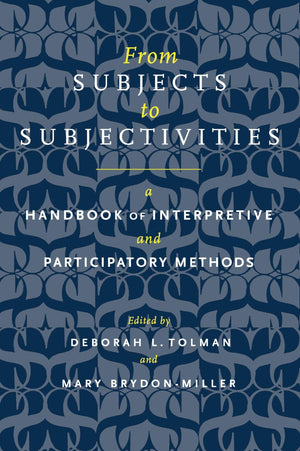 From Subjects To Subjectivities: A Handbook Of Interpretive And Participatory Methods (Qualitative Studies In Religion, 5),Used