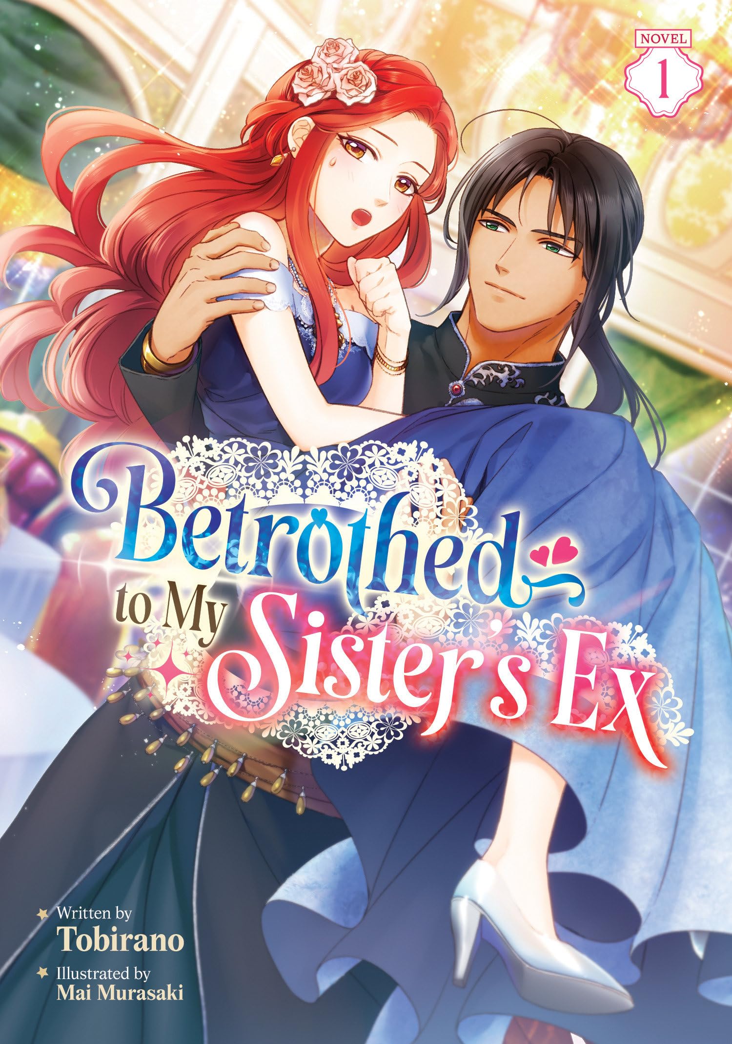 Betrothed To My SisterS Ex (Light Novel) Vol. 1
