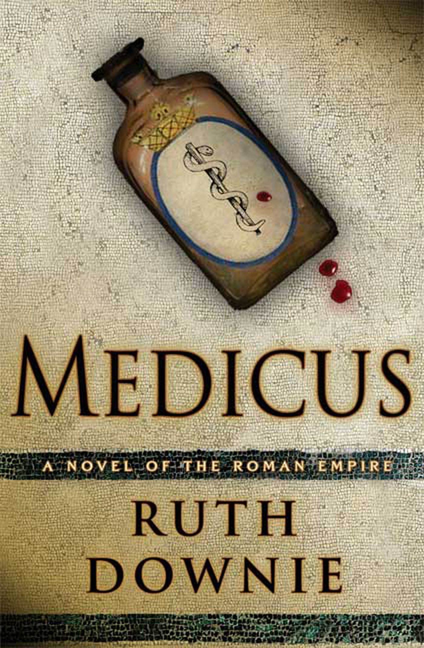 Medicus: A Novel of the Roman Empire (The Medicus Series, 1),Used