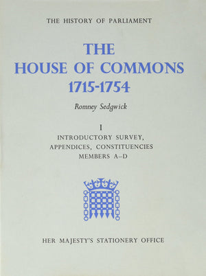 The History of Parliament: The House of Commons, 17151754 [2 vols],Used