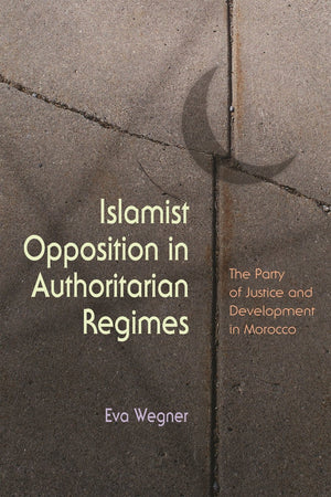 Islamist Opposition In Authoritarian Regimes: The Party Of Justice And Development In Morocco (Religion And Politics),Used
