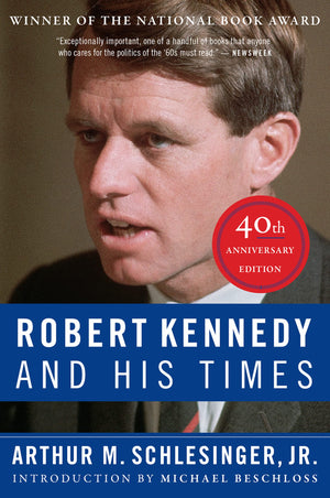 Robert Kennedy And His Times: 40th Anniversary Edition,Used