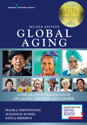 Global Aging: Comparative Perspectives On Aging And The Life Course,New