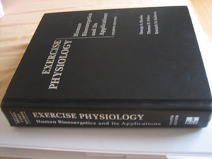 Exercise Physiology: Human Bioenergetics And Its Applications-used