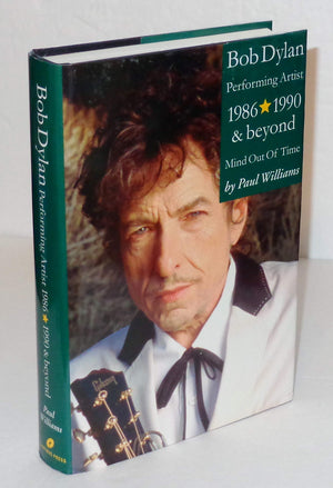 Bob Dylan: Performing Artist 1986  1990 & Beyond Mind; Out of Time,Used