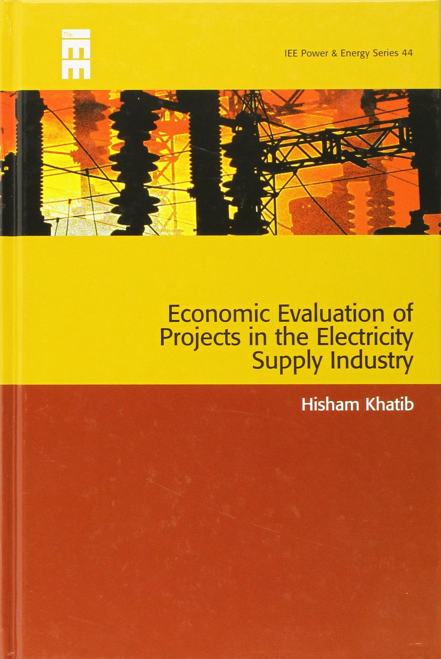 Economic Evaluation of Projects in the Electricity Supply Industry (Energy Engineering),Used
