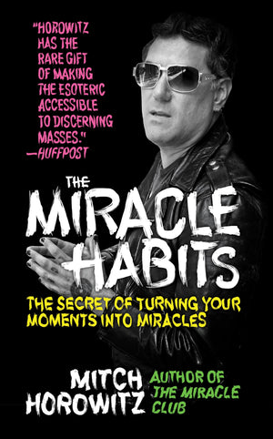 The Miracle Habits: The Secret of Turning Your Moments into Miracles,Used