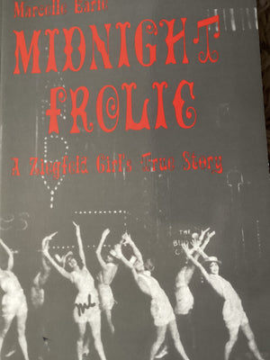 Midnight Frolic: A Ziegfeld Girl's True Story,Used