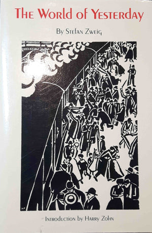 The World Of Yesterday: An Autobiography