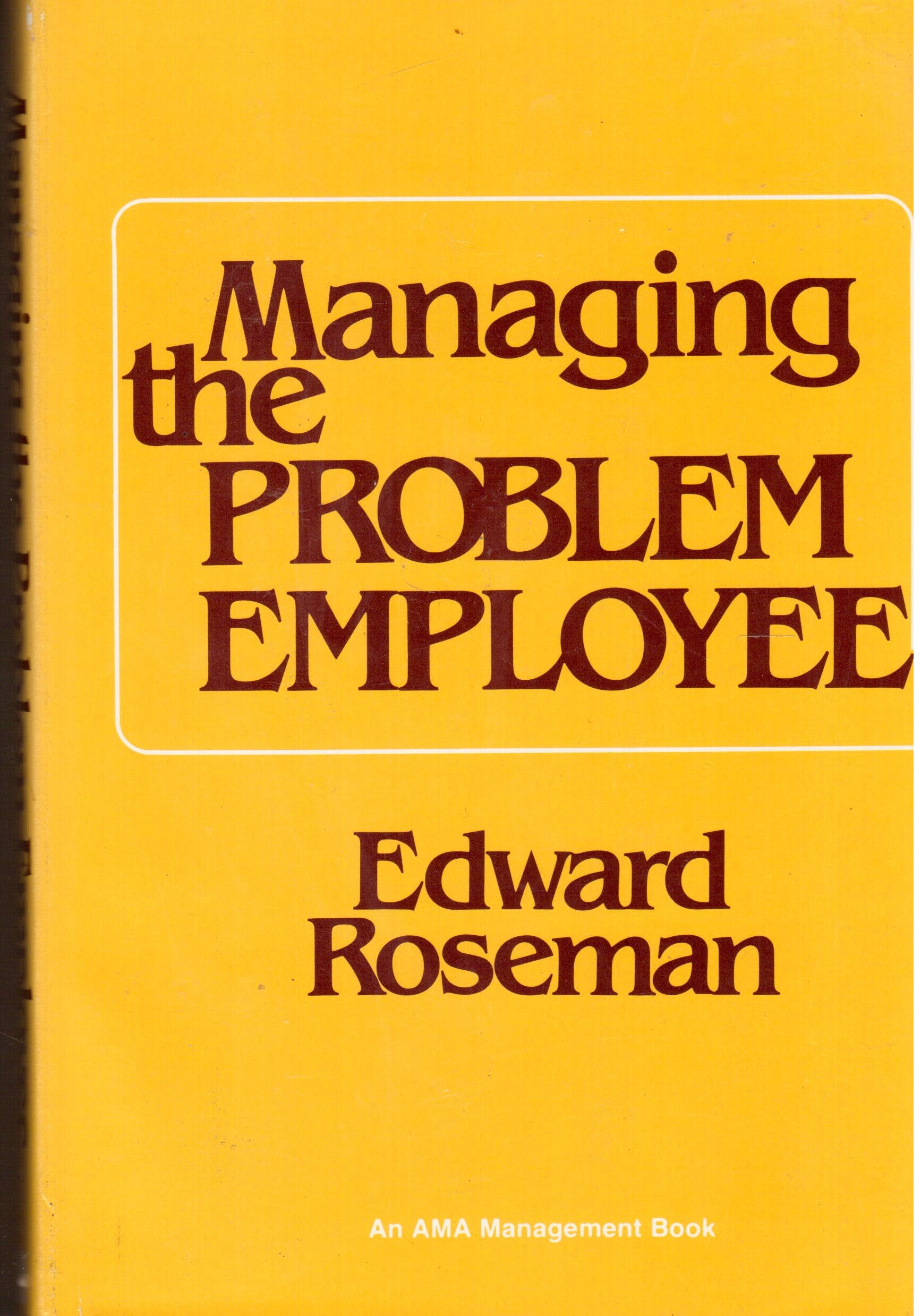 Managing the Problem Employee,Used