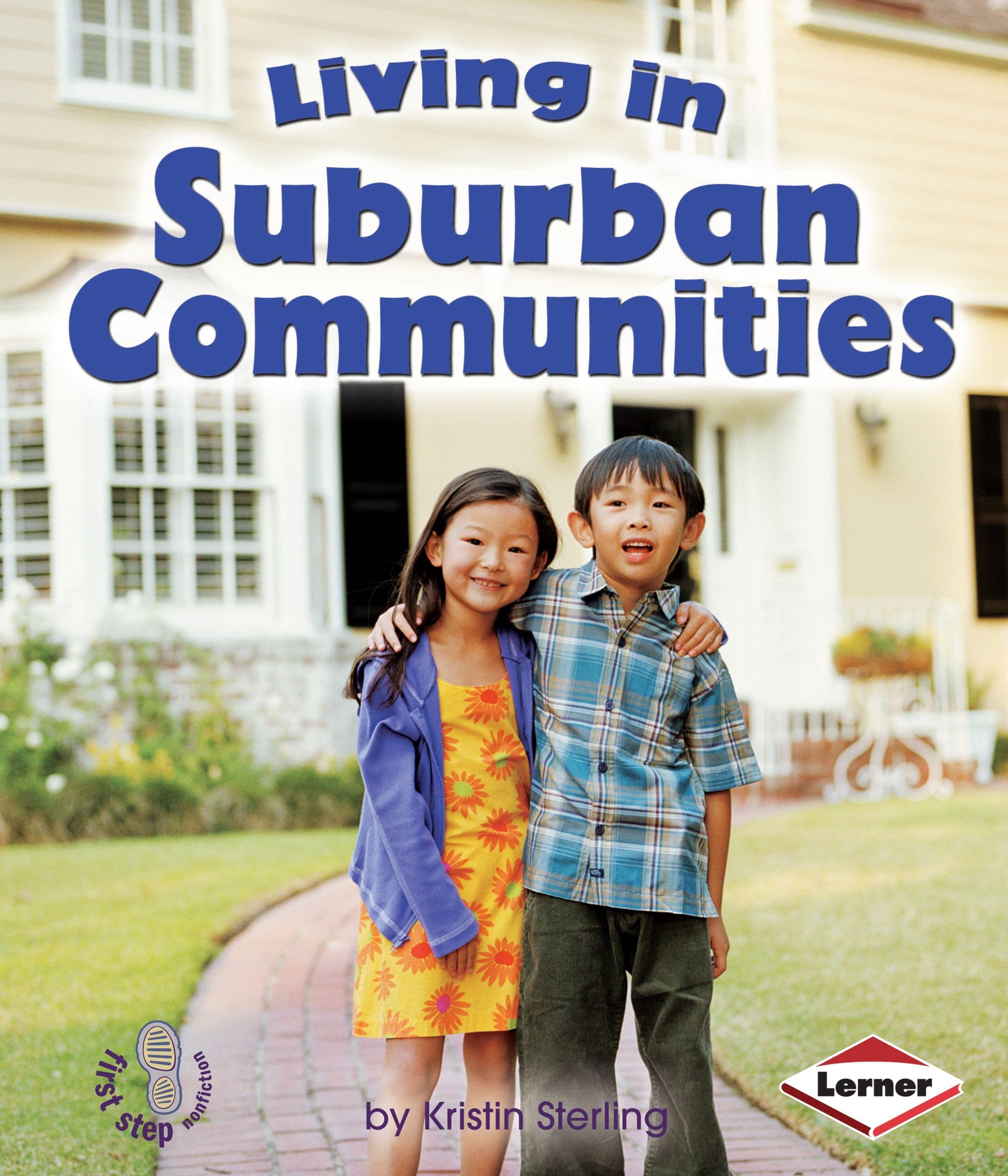 Living in Suburban Communities (First Step Nonfiction  Communities),Used