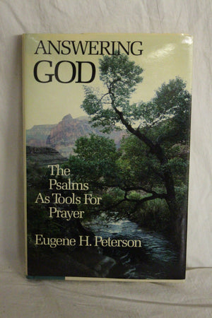 Answering God: The Psalms as Tools for Prayer,Used