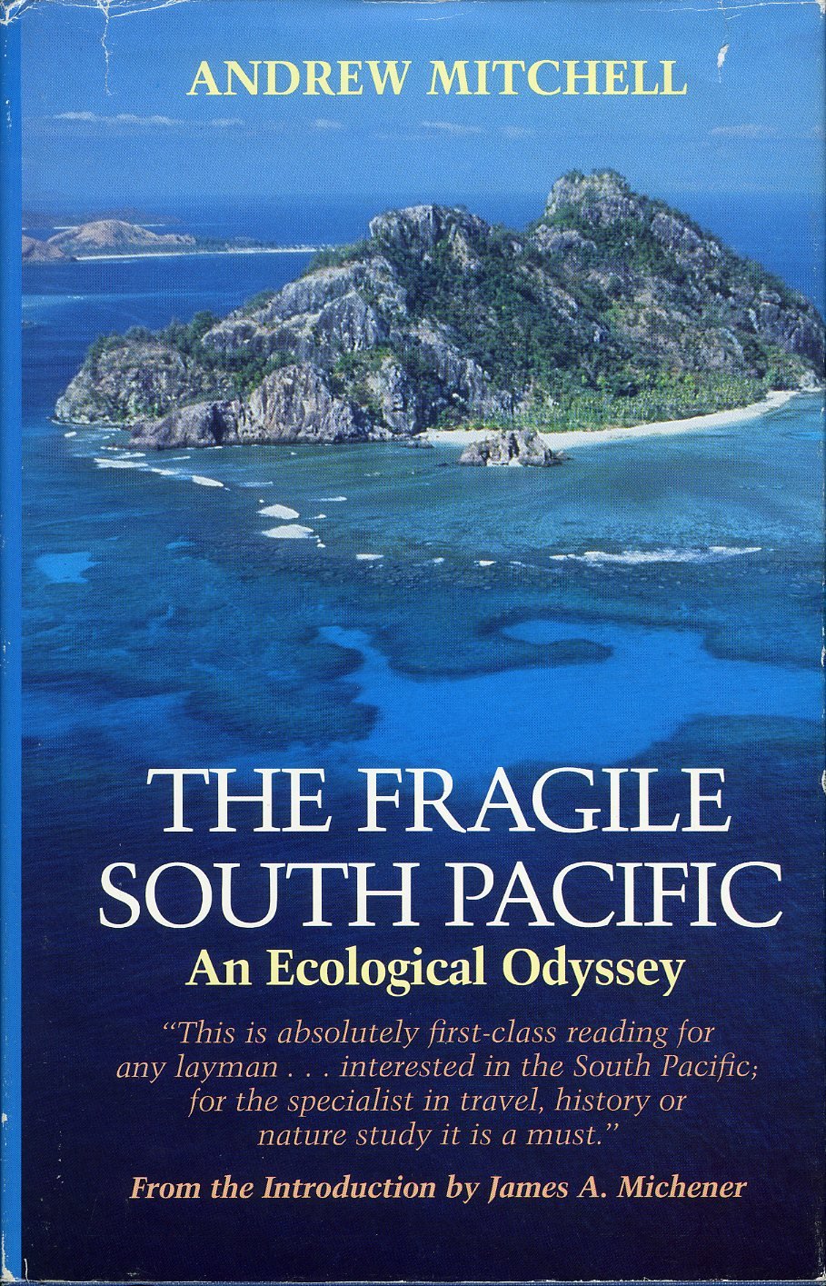 The Fragile South Pacific: An Ecological Odyssey (Corrie Herring Hooks Series),Used