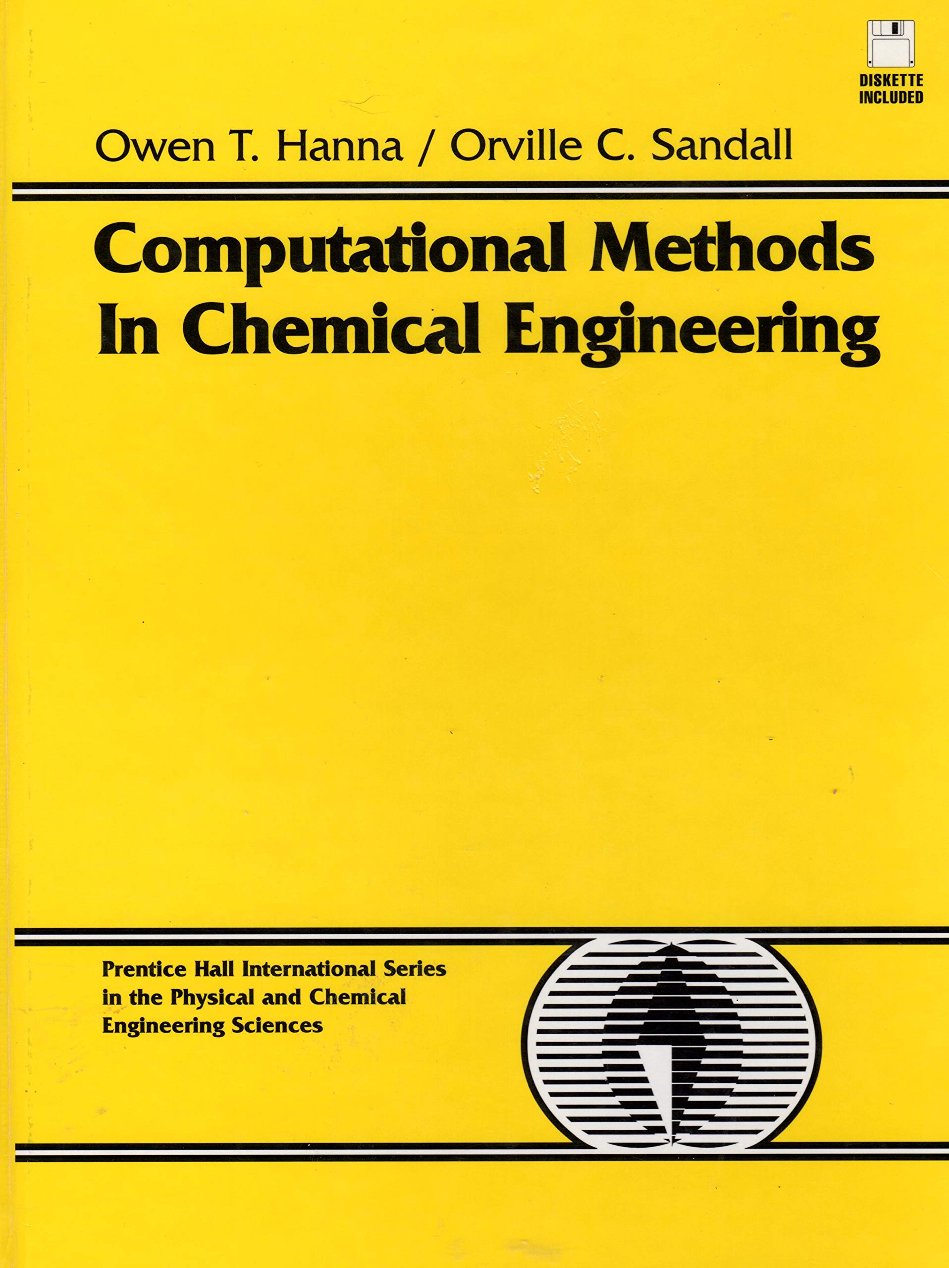 Computational Methods in Chemical Engineering (Prentice Hall International Series in the Physical and Chemical Engineering Scien,New